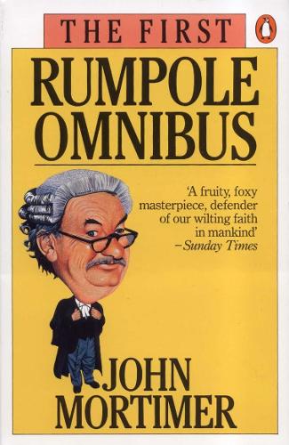 The First Rumpole Omnibus (Paperback)