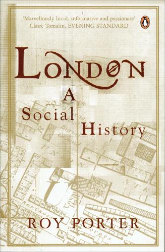 London: A Social History (Paperback)
