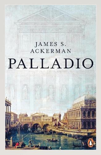 Palladio - James Ackerman