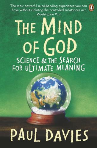 The Mind of God: Science and the Search for Ultimate Meaning (Paperback)