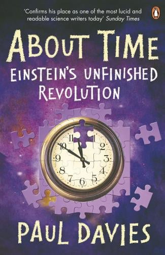 About Time: Einstein's Unfinished Revolution (Paperback)