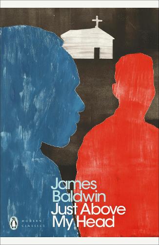 Just Above My Head - James Baldwin