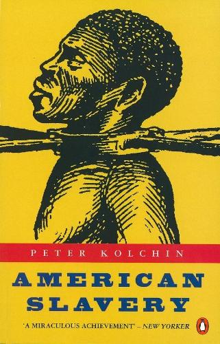 American Slavery: 1619-1877 (Paperback)