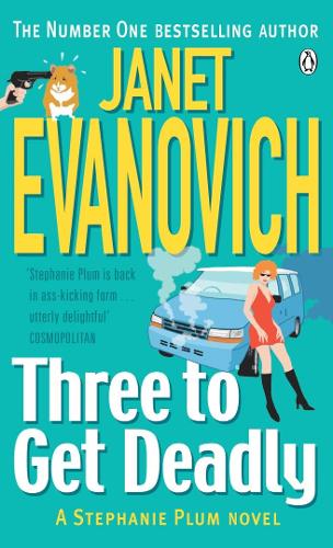 Three to Get Deadly - Janet Evanovich