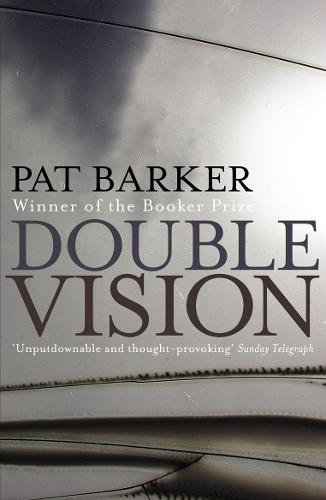 Double Vision - Pat Barker