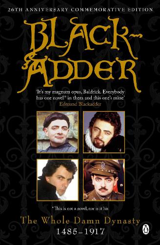 Blackadder: The Whole Damn Dynasty (Paperback)