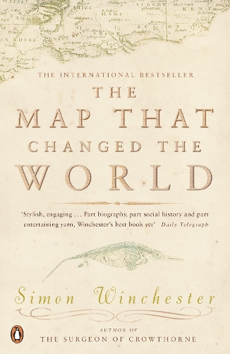 The Map That Changed The World The Map That Changed the World by Simon Winchester | Waterstones