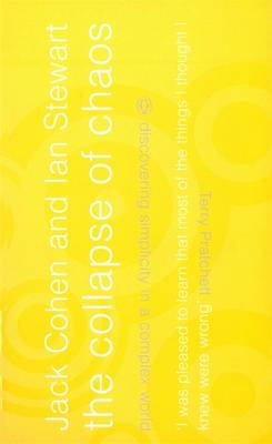 The Collapse of Chaos: Discovering Simplicity in a Complex World (Paperback)