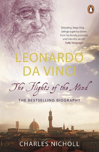 Leonardo Da Vinci - Charles Nicholl