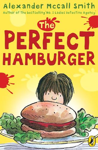 The Perfect Hamburger by Alexander McCall Smith Waterstones