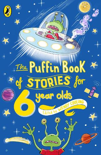 The Puffin Book of Stories for Six-year-olds - Wendy Cooling