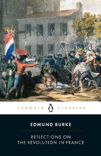 Reflections on the Revolution in France - Edmund Burke