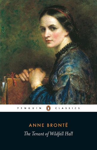 The Tenant of Wildfell Hall - Anne Brontë