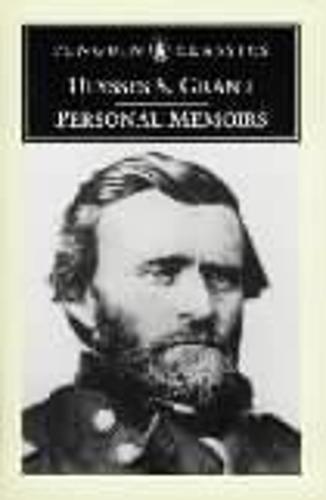 Personal Memoirs of Ulysses S.Grant - Ulysses Grant