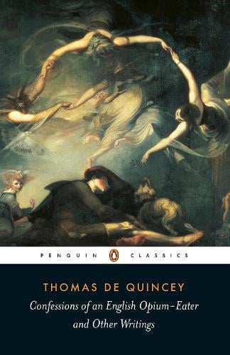 Confessions of an English Opium Eater by Thomas De Quincey, Barry