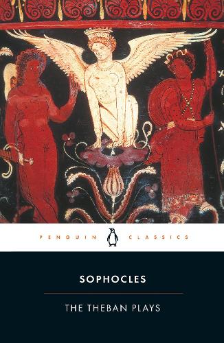 The Theban Plays - Sophocles