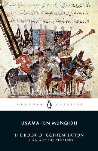 The Book of Contemplation: Islam and the Crusades (Paperback)