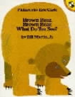 Brown Bear, Brown Bear, What Do You See? (Paperback)