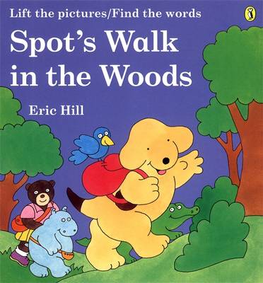 Spot's Walk in the Woods - Spot (Paperback)