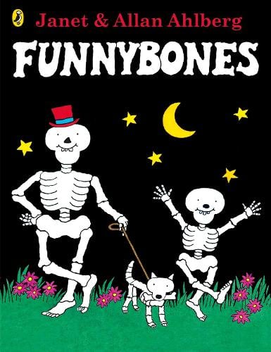 Funnybones by Allan Ahlberg, Janet Ahlberg | Waterstones