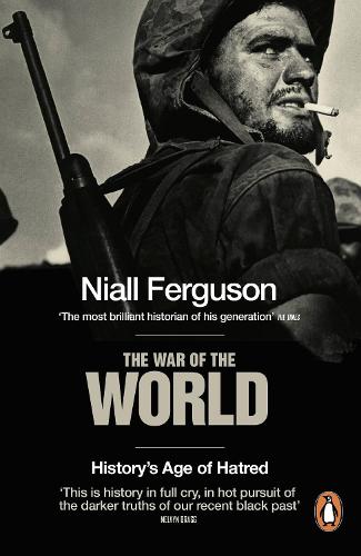 The War of the World - Niall Ferguson