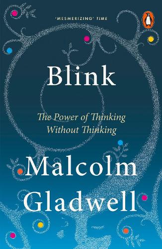 blink the power of thinking without thinking book