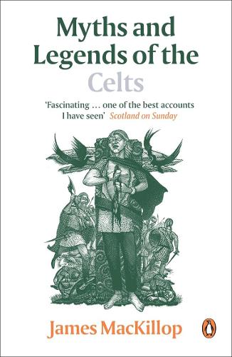 Myths and Legends of the Celts (Paperback)