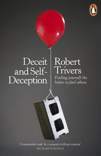 Robert Trivers Deceit and Self-Deception