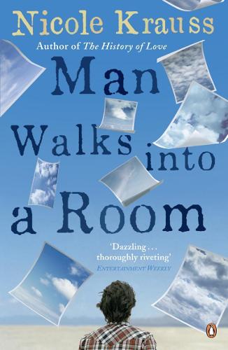 Man Walks into a Room - Nicole Krauss