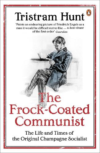 The Frock-Coated Communist - Tristram Hunt