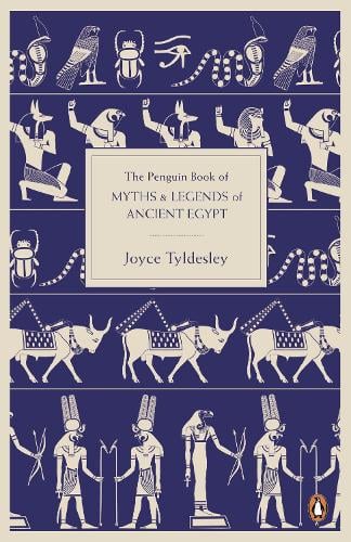 The Penguin Book of Myths and Legends of Ancient Egypt (Paperback)