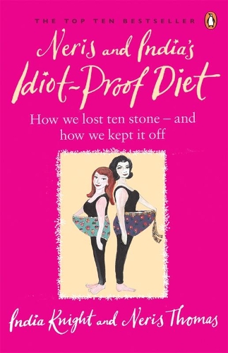 Neris and India's Idiot-Proof Diet (Paperback)