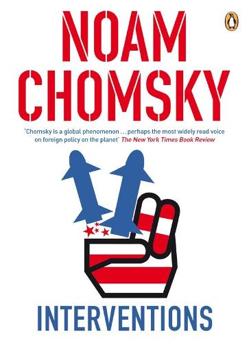 Interventions - Noam Chomsky