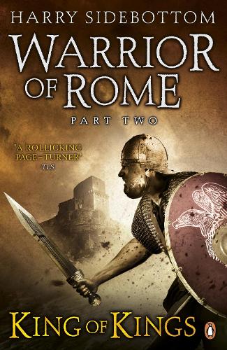 Warrior of Rome II: King of Kings - Warrior of Rome (Paperback)
