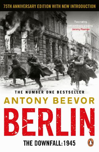 Berlin - Antony Beevor