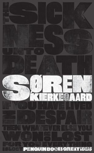 Book cover of The Sickness Unto Death