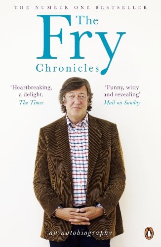 The Fry Chronicles - Stephen Fry