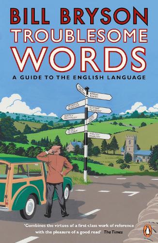 Troublesome Words by Bill Bryson Waterstones