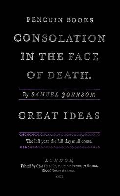 Consolation in the Face of Death - Penguin Great Ideas (Paperback)