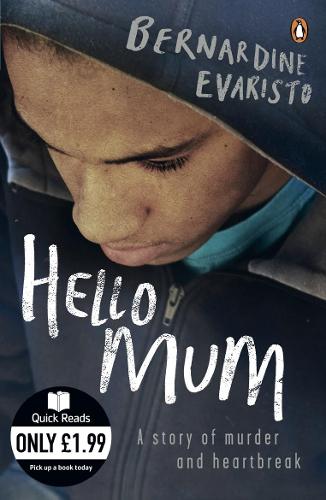 Quick Reads Hello Mum By Bernardine Evaristo Waterstones