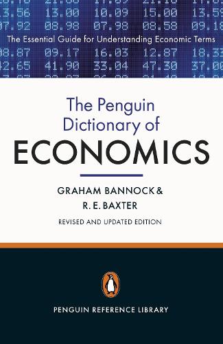 The Penguin Dictionary Of Economics By Graham Bannock R E Baxter Waterstones