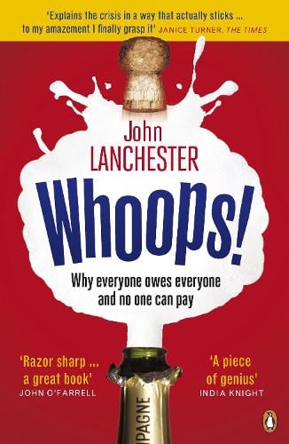 Whoops! by John Lanchester | Waterstones