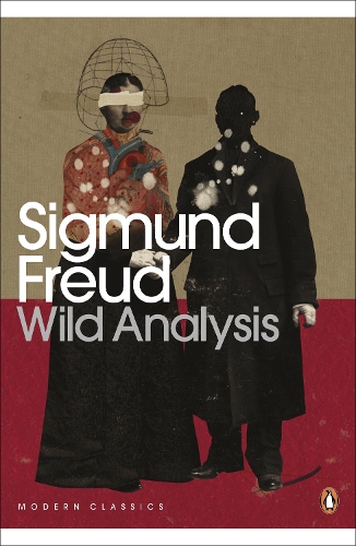 Sigmund Freud Wild Analysis