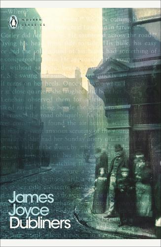 Dubliners - James Joyce