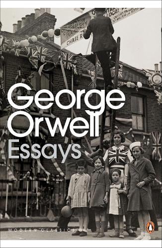 george orwell essays goodreads