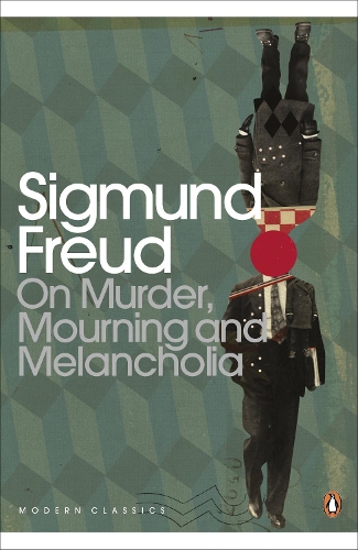 On Murder, Mourning and Melancholia - Penguin Modern Classics (Paperback)