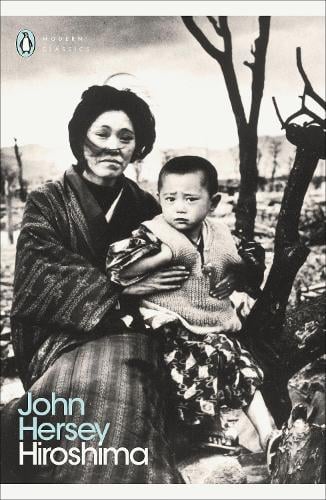 Hiroshima - Penguin Modern Classics (Paperback)