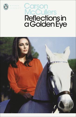 Reflections in a Golden Eye - Carson McCullers