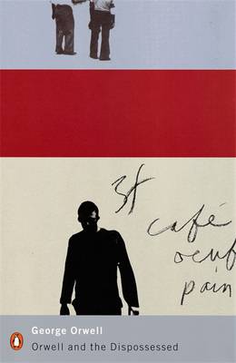 Orwell and the Dispossessed - Penguin Modern Classics (Paperback)