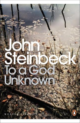 To a God Unknown - Mr John Steinbeck